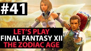 Lets Play Final Fantasy XII The Zodiac Age Walkthrough 100  The Salikawood  Part 41 [upl. by Leola]