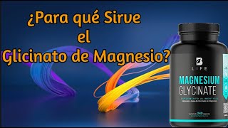 ¿Para qué sirve el Glicinato de Magnesio [upl. by Rubie322]