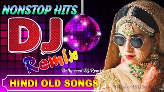 dj remix party mix 2024 remix 2024 Hindi Dance All Time Hits DJ Hindi Dj Bollywood [upl. by Nylyaj]