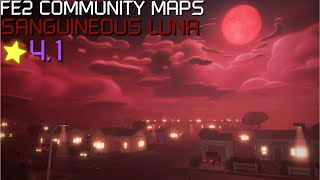 FE2 Community Maps  Sanguineous Luna Insane [upl. by Adall133]