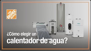 Cómo elegir un calentador de agua  Plomería [upl. by Siro]