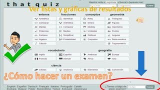 Cómo contestar un examen en THATQUIZ con código y cómo ver las listas y las gráficas de resultados [upl. by Dnalkrik]