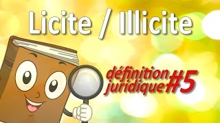 Définition juridique 5  Licite  Illicite [upl. by Esirtal]