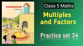 Class 5 MathsPractice set 34Multiples and FactorsMaharashtra state board class5maths [upl. by James609]