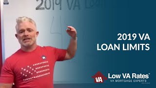 2019 VA Loan Limits  Low VA Rates [upl. by Otnicaj]