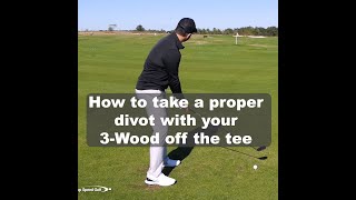 How to take a proper divot with your 3 wood [upl. by Weylin]