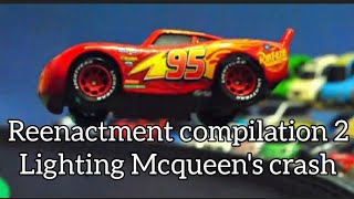 Reenactment compilation 2  Lighting Mcqueens crash [upl. by Strickman391]