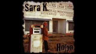 Sara K  Written in Stone Official Audio [upl. by Erme]