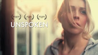 UNSPOKEN  Award Winning Short Film Written Created amp Uploaded all in 48 Hours [upl. by Hatnamas86]