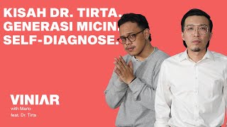 KISAH DR TIRTA GENERASI MICIN SELFDIAGNOSE  VINIAR hosted by Marlo feat dr Tirta [upl. by Weaver692]