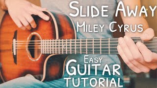 Slide Away Miley Cyrus Guitar Tutorial  Slide Away Guitar  Guitar Lesson 721 [upl. by Nolyag]