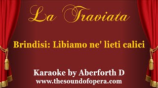 LA TRAVIATA KARAOKE 03  Brindisi Libiamo ne lieti calici Drinking song  Aberforth D [upl. by Rowley]