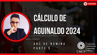 Cálculo de Aguinaldo 2024 [upl. by Ira6]