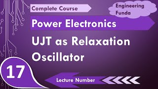 UJT as relaxation oscillator Basics Circuit Working Waveform amp Parameters Explained [upl. by Cioffred]