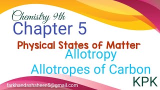 AllotropyAllotropes of Carbon Chapter 5 Chemistry 9th KPK Textbook Board Peshawar [upl. by Hsejar]