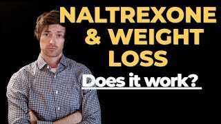 Naltrexone for weight loss Does it work [upl. by Latta768]