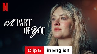 A Part of You Clip 5  Trailer in English  Netflix [upl. by Reel]