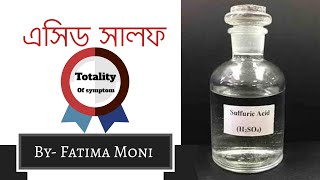 Acidum Sulphuricum  Homoeopathic medicine  Bangla  By Fatima Moni [upl. by Obelia]