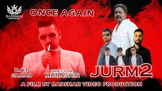 JURM 2  GANGSTER  BADSHAH VIDEO PRODUCTION [upl. by Verne]