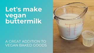 How to make Vegan BUTTERMILK  Dairy Free baking substitute [upl. by Lyrac]