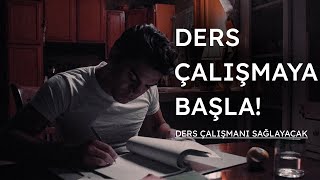 DERS ÇALIŞMANI SAĞLAYACAK VİDEO  Ders Motivasyon Videosu [upl. by Chrysler473]