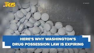 Understanding Washington states expiring drug possession law [upl. by Weintrob632]