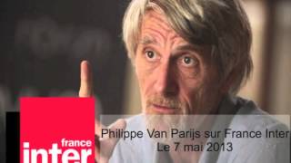 quotLe revenu de base une manière intelligente de redistribuer lactivitéquot Philippe Van Parijs [upl. by Kiersten]