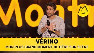 Vérino – Mon plus grand moment de gêne sur scène [upl. by Ronda]