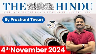 The Hindu Newspaper Analysis  4 Nov 2024  Current Affairs Today  Daily Current Affairs  StudyIQ [upl. by Drogin]