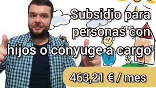 SUBSIDIO CON HIJOS A CARGO o cónyuge a cargo AYUDA 2022 [upl. by Gula]