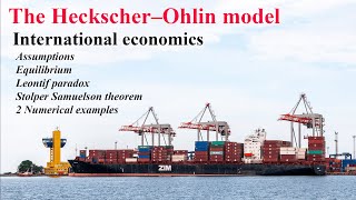 Economics  Heckscher–Ohlin model  Leontief paradox  Stolper–Samuelson theorem  2 Solved Examples [upl. by Aieki]