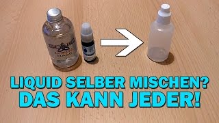 Liquid selber mischen 5050 7030 100VG  Anfänger Tutorial EZigarette [upl. by Nart]