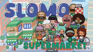 Slomo SUPERMARKET TOCA BOCA ideas  Toca Life World [upl. by Ayad]