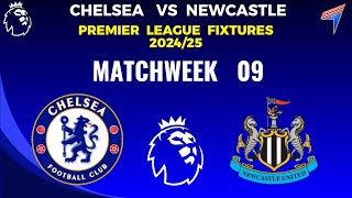 CHELSEA vs NEWCASTLE • EPL Fixtures Today  Matchweek 9 • PREVIEW • Premier League Fixtures 202425 [upl. by Ioyal]