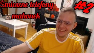 MAHONEK ŚMIESZNE TELEFONY 2 [upl. by Baggs109]