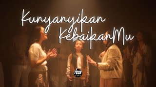 YCCR Worship  Kunyanyikan KebaikanMu  Ft Susan Hartanto Cherish Jemima amp Gods Favor [upl. by Ettelimay]