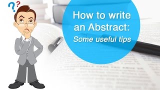 How to write an Abstract Some useful tips [upl. by Iran378]