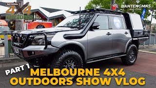 MELBOURNE 4X4 OUTDOOR SHOW 2024 VLOG  PART 1 [upl. by Miki337]