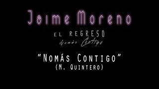 Jaime Moreno  Nomás Contigo Live  Showcase [upl. by Lerim99]