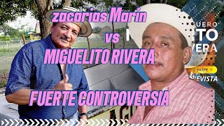 Controversia ZACARIAS MARIN MIGUELITO RIVERA [upl. by Eneliak]