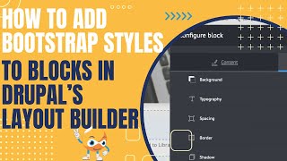 How To Add Bootstrap Styles to Blocks in Drupals Layout Builder [upl. by Huberto]