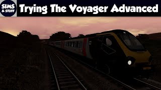 Train Simulator 2019  Trying The Just Trains Voyager Advanced  Twitch Stream [upl. by Nivra]