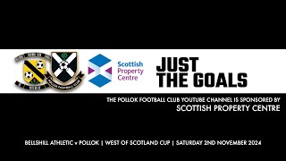 Bellshill Athletic v Pollok  2nd November 2024  Just the Goals [upl. by Frymire]