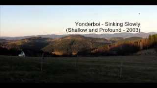 · Yonderboi  Sinking Slowly ℗ [upl. by Tshombe]