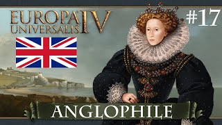 EU4 Anglophile  17  Best laid plans [upl. by Llib128]