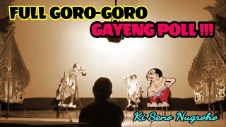 FULL GOROGORO quotWahyu Kamulyanquot PART 2  Ki Seno Nugroho [upl. by Ydroj]