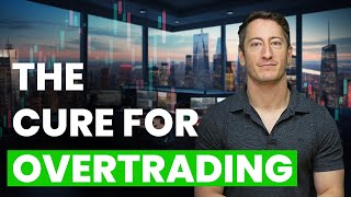 How to Fix Your Overtrading Once and For All [upl. by Blalock671]