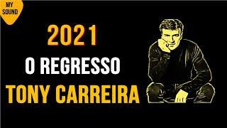 Tony Carreira  o regresso aos concertos em 2021 [upl. by Ysor]