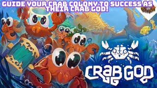 Guide Your Crab Colony To Success As Their CRAB GOD  Crab God [upl. by Nolan43]