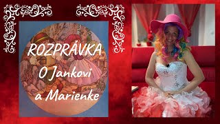 Rozprávka O Jankovi a Marienke [upl. by Berga468]